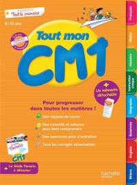 Tout mon CM1, 9-10 ans : pour progresser dans toutes les matières !