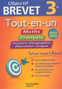 Tout-en-un brevet, 3e : maths, français, histoire géographie, éducation civique