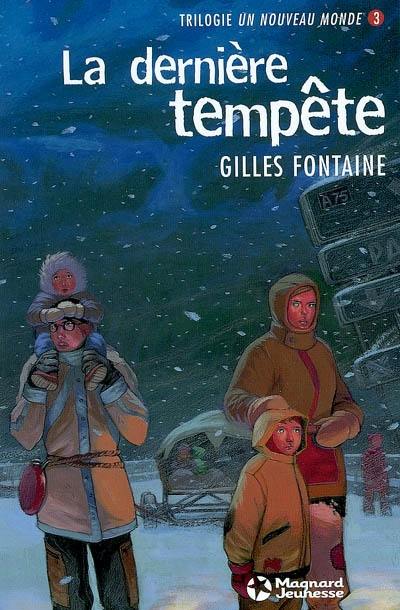 Un nouveau monde. Vol. 3. La dernière tempête