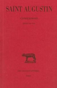 Confessions. Vol. 2. Livres IX-XIII