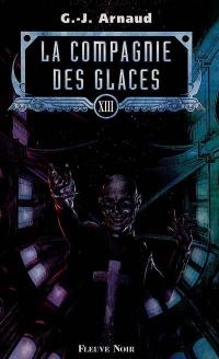 La compagnie des glaces. Vol. 13