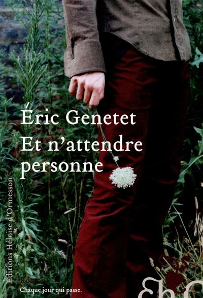 Et n'attendre personne