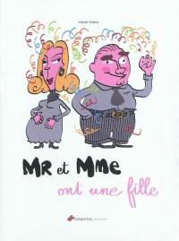 Mr et Mme ont une fille