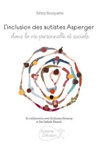 L'inclusion des autistes Asperger dans la vie personnelle et sociale