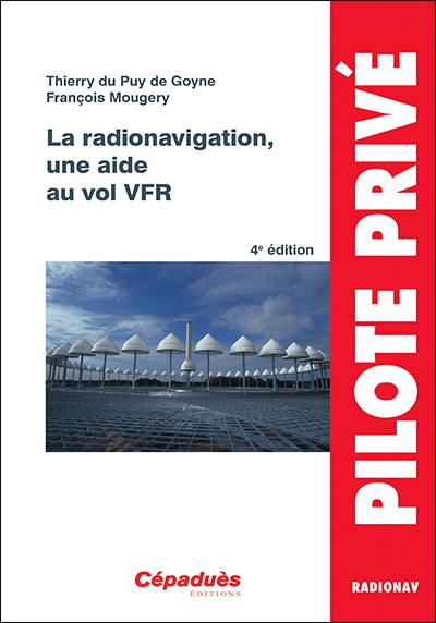 La radionavigation, une aide au vol VFR