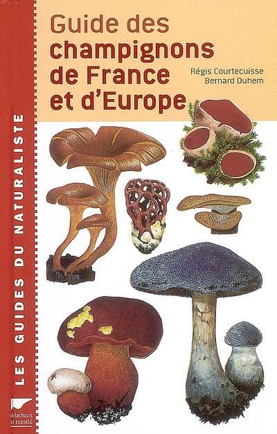 Guide des champignons de France et d'Europe