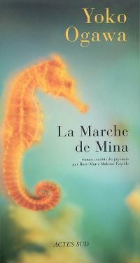 La marche de Mina