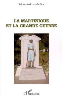 La Martinique et la Grande Guerre