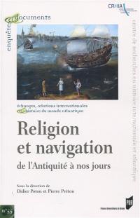 Religion et navigation : de l'Antiquité à nos jours