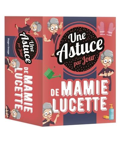 Une astuce de mamie Lucette par jour