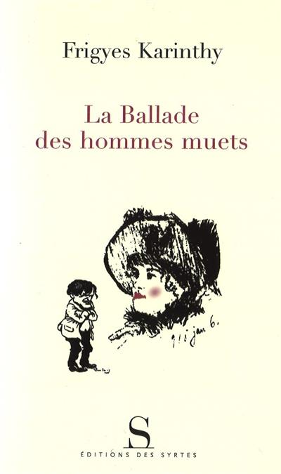 La ballade des hommes muets