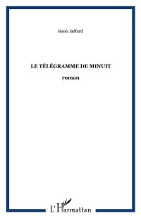 Le Télégramme de minuit