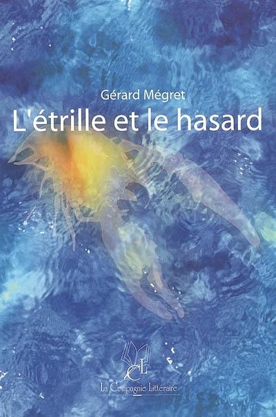 L'étrille et le hasard