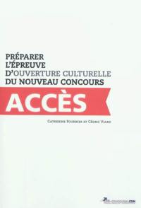 Préparer l'épreuve d'ouverture culturelle du nouveau concours