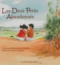 Les deux petits abandonnés : d'après un conte populaire malgache