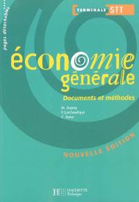 Economie générale, terminale STT : livre de l'élève