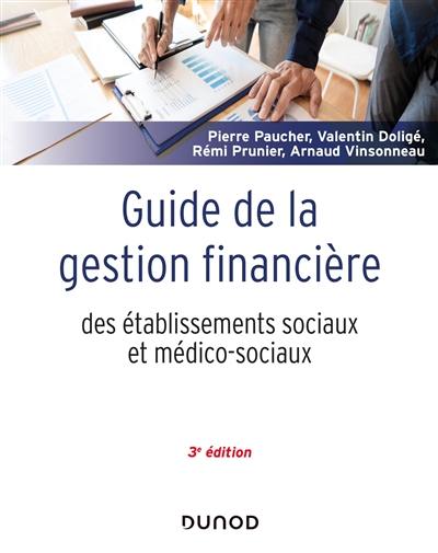 Guide de la gestion financière des établissements sociaux et médico-sociaux