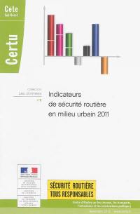 Indicateurs de sécurité routière en milieu urbain 2011