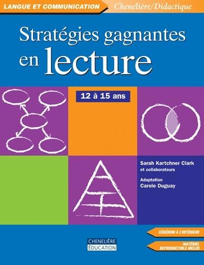 Stratégies gagnantes en lecture : 12 à 15 ans