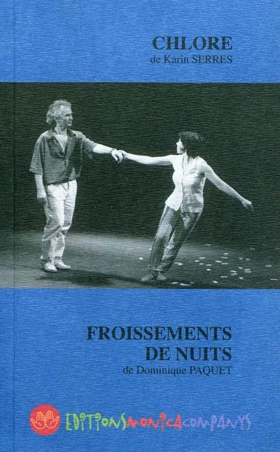 Chlore. Froissements de nuits