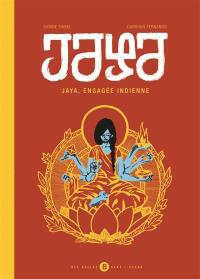 Jaya, engagée indienne