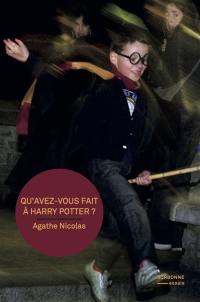 Qui êtes-vous et qu'avez-vous fait à Harry Potter ?