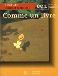 Comme un livre, lecture CE1 : cahier d'exercices 1