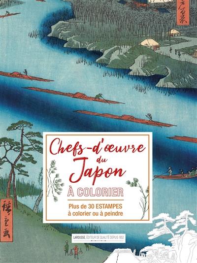 Chefs-d'oeuvre du Japon à colorier : plus de 30 estampes à colorier ou à peindre