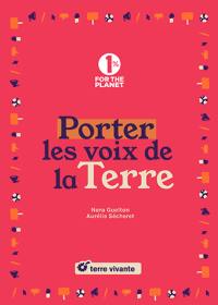 Porter les voix de la Terre