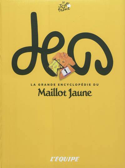 La grande encyclopédie du maillot jaune