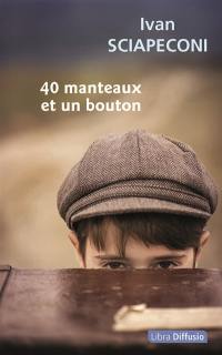 40 manteaux et un bouton