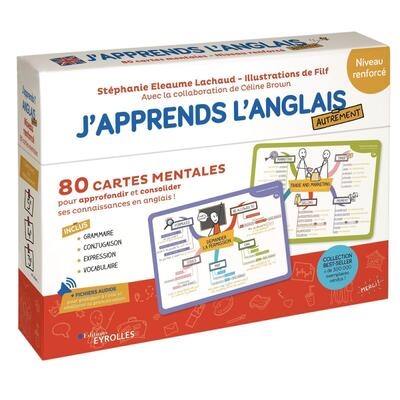 J'apprends l'anglais autrement : niveau renforcé : 80 cartes mentales pour approfondir et consolider ses connaissances en anglais !