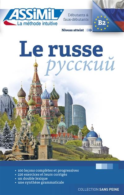 Le russe : débutants & faux débutants : niveau atteint B2