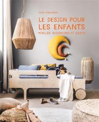 Le design pour les enfants : mobilier, accessoires et jouets