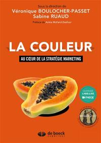 La couleur au coeur de la stratégie marketing