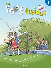 Les foot furieux kids. Vol. 3