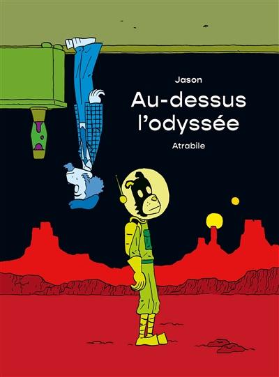 Au-dessus l'odyssée