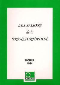 Les saisons de la transformation