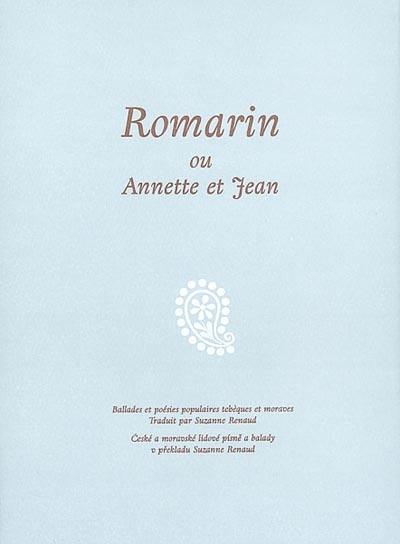 Romarin ou Annette et Jean : ballades et poésies populaires tchèques et moraves