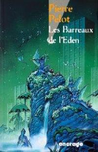 Les barreaux de l'Eden