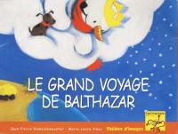 Le grand voyage de Balthazar (théâtre d'images) : kamishibai