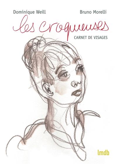 Les croqueuses : Carnet de visages