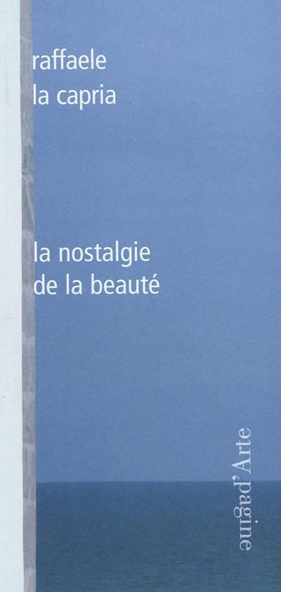 La nostalgie de la beauté