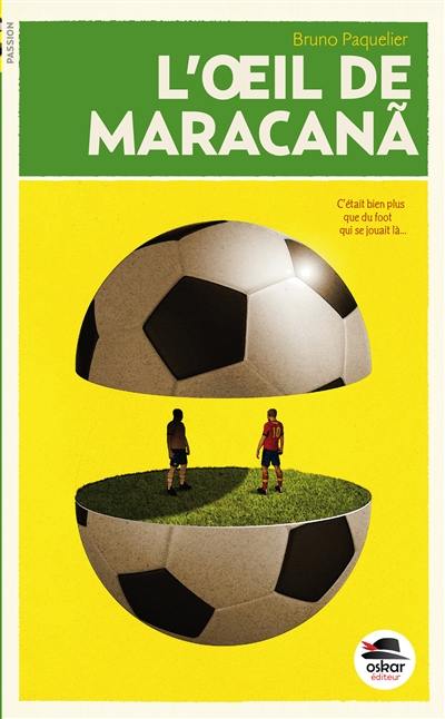 L'oeil de Maracana