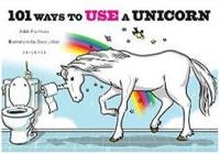 101 Ways to Use a Unicorn