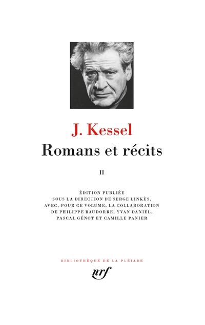 Romans et récits. Vol. 2