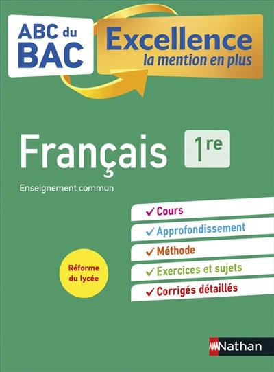 Français 1re : enseignement commun : réforme du lycée