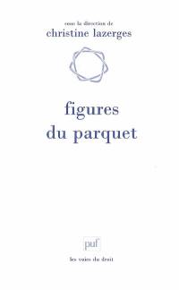 Figures du parquet