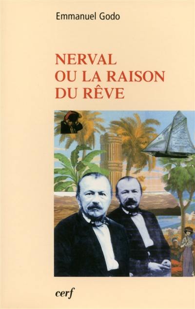 Nerval ou La raison du rêve