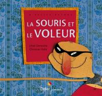 La souris et le voleur